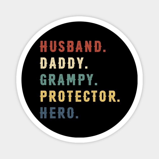 Husband Daddy Grampy Protector Hero Dad Gift Fathers Day Magnet by Soema